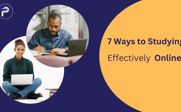  7 Ways to Studying Effectively Online