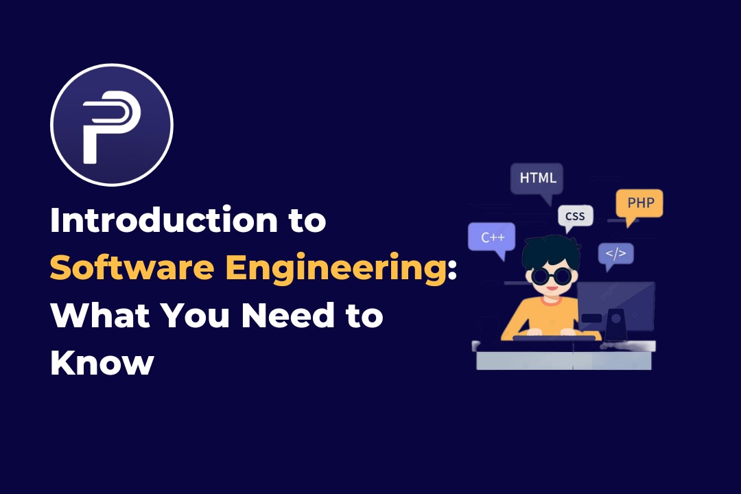 Introduction to Software Engineering:What You Need to Know